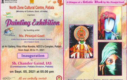 एनजेडसीसी, पटियाला ने आर्ट गैलरी, विरसा विहार केंद्र, एनजेडसीसी के कॉम्प्लेक्स, पटियाला में 05 से 11 सितंबर, 2021 तक नवोदित कलाकार सुश्री प्रांजल गोयल द्वारा पेंटिंग प्रदर्शनी का आयोजन किया।